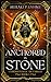Anchored in Stone (Chronicles of an Earned)