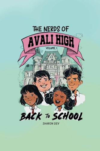 The Nerds of Avali High: Back To School (Paperback)