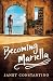 Becoming Mariella