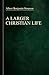 A Larger Christian Life
