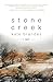 Stone Creek by Kate Brandes