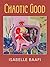 Chaotic Good (Wesleyan Poet...