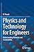 Physics and Technology for Engineers: Understanding Materials and Sustainability