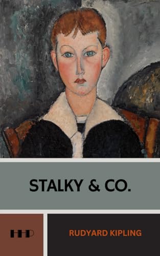Stalky & Co.: The 1899 Coming-of-Age Literary Classic