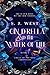 Cin d'Rella and the Water of Life, Circle of the Rose Chronicles, Book 1 by S. J. West