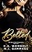 Bolted (The Men of Bolt Corporation #1)