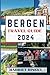 Bergen Travel Guide 2024: E...