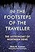 In the Footsteps of the Traveller by Chris M. Cannon In the Footsteps of the Traveller by Chris M. Cannon