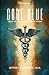 Code Blue: Tales From the E...
