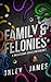 Family & Felonies: A Necessary Evils Anthology
