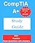 CompTIA A+ Study Guide: Exam Prep 220-1101 and 220-1102: 250+ Practice Exam Questions with Answers
