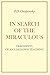 In Search of the Miraculous: Fragments of an Unknown Teaching