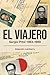 El viajero. Sergio Pitol (1963-1988) (Literatura y Cultura) by Alejandro Lámbarry