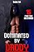 Dominated by Daddy