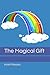 The Magical Gift