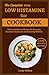 The Complete 2024 Low Histamine Diet Cookbook by Lucky Wilson