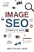 Image SEO: Complete Guide