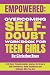 EMPOWERED: Overcoming Self-...