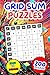 Grid Sum Galore: 200 Mind-Bending Puzzles from Easy to Insane! (Grid Sum Number Puzzles)