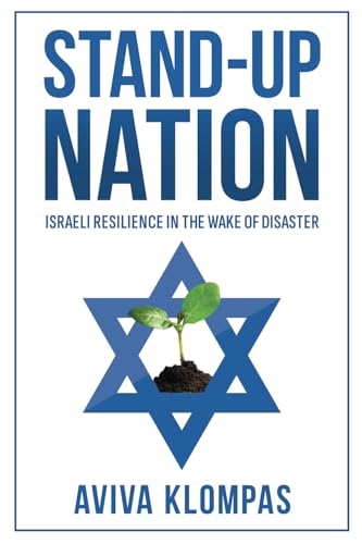 Stand-Up Nation: Israeli Resilience in the Wake of Disaster (Paperback)