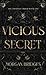 Vicious Secret