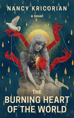 The Burning Heart of the World (Paperback)