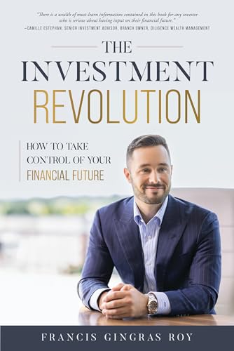 The Investment Revolution: How to Take Control of Your Financial Future (Hardcover)