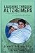 Laughing through Altzheimer...