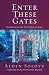 Enter These Gates: Meditations for the Days of Awe