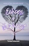 Echoes of the Heart: poems of love, loss and renewal Echoes of the Heart: poems of love, loss and renewal