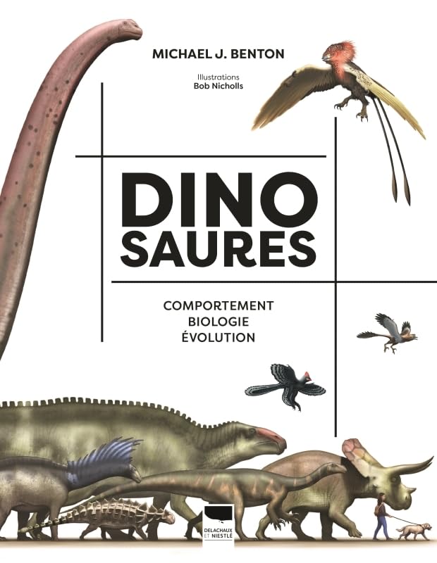 Dinosaures: Comportement Biologie Évolution (Hardcover)