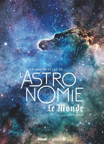 Le Grand Atlas de l'astronomie 9e ed (Paperback)