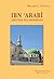 Ibn ‘Arabî. Héritier des pr...