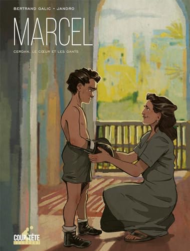 Marcel: Cerdan, le coeur et les gants (Hardcover)
