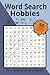 Word Search Hobbies by Just For Fun