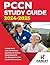 PCCN Study Guide 2024-2025:...