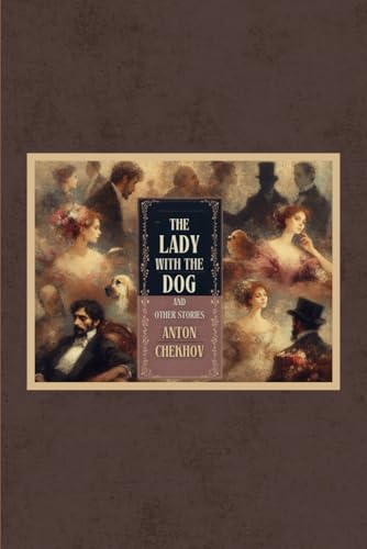 The Lady With The Dog and Other Stories