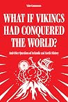 What If Vikings H...
