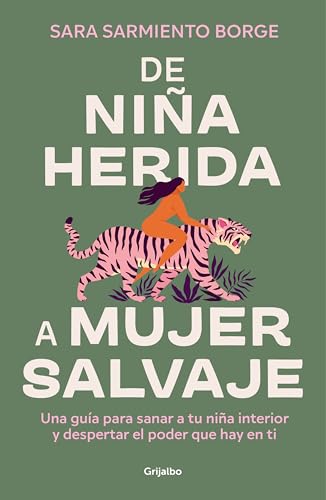 De niña herida a mujer salvaje (Paperback)