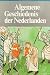 Algemene Geschiedenis der N...