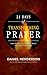21 Days of Transforming Prayer by Daniel Henderson