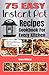 75 Easy Instant Pot Recipes Cookbook for Every Kitchen
