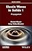 Elastic Waves in Solids, Vo...
