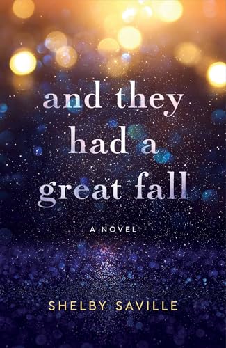 And They Had a Great Fall: A Novel (Paperback)