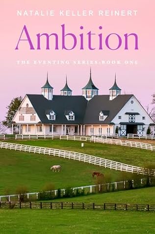 Ambition (Eventing, #1)