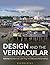 Design and the Vernacular by Paul Memmott