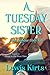 A Tuesday Sister