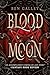 Bloodmoon (The Scarlet Star...