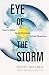 Eye of the Storm: How to Ma...
