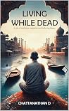 Living While Dead